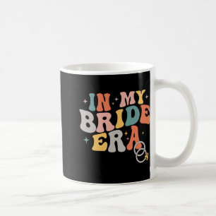 Groovy in meiner Braut-Ära Junggesellinnenabschied Kaffeetasse
