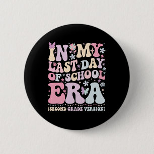 Groovy in meiner letzten Schultag-Ära Zweite Klass Button
