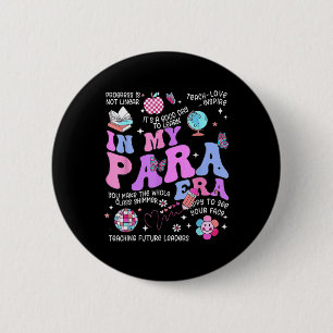 Groovy in meiner Paraazeit Vintage Paraprofessiona Button