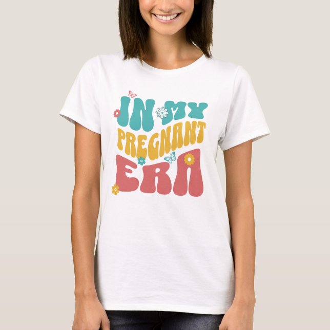 Groovy in meiner Schwangerschaft T-Shirt (Vorderseite)