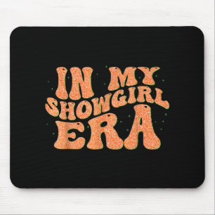 Groovy in meiner Showgirl-Ära für Männer Frauen Ki Mousepad