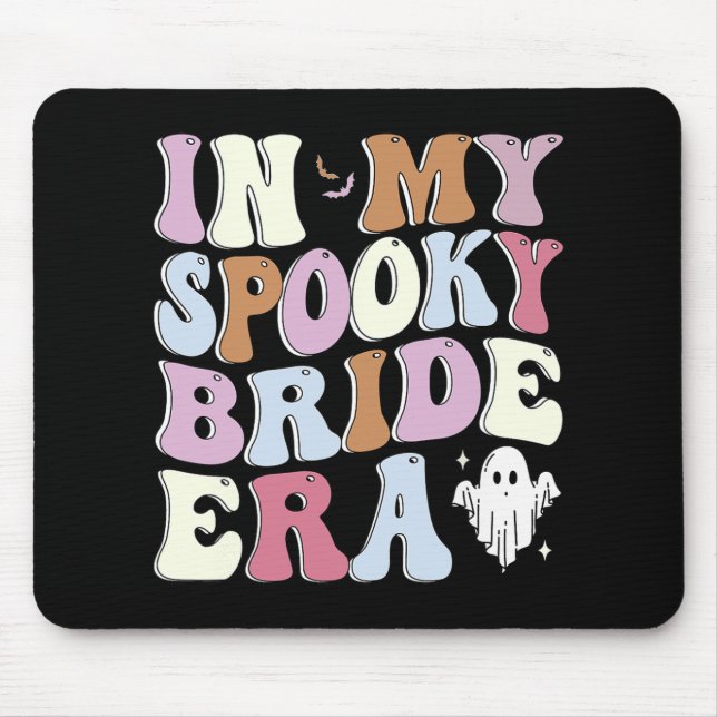 Groovy in meiner Spooky-Bride-Ära Mousepad (Vorne)