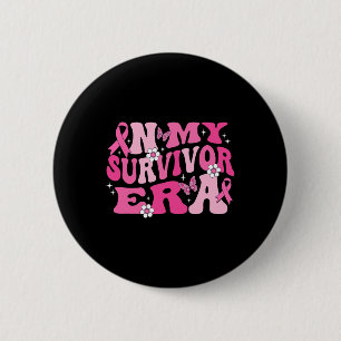 Groovy in meiner Überlebenszeit Ära Pink Ribbon Br Button