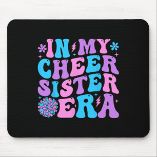 Groovy In My Cheer-Schwester-Ära Cheerleading _3 Mousepad