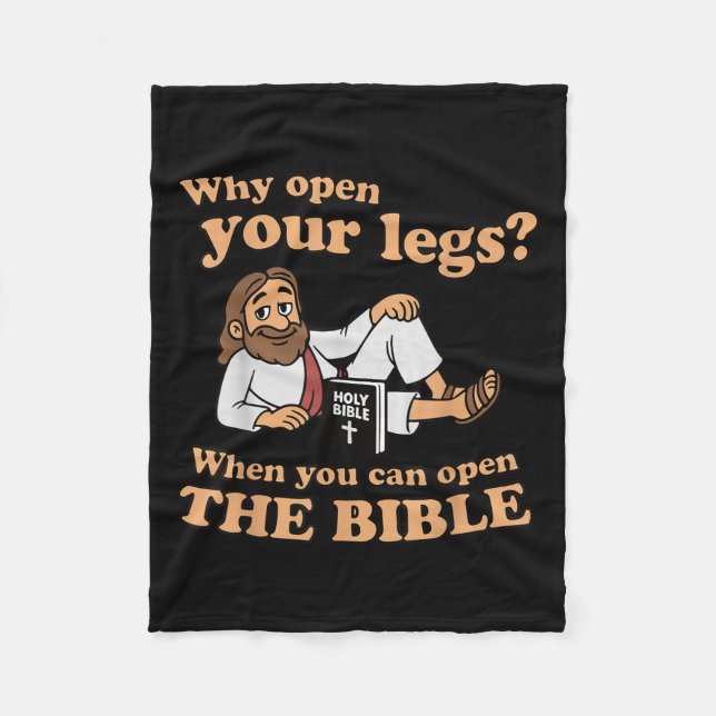 Groovy Jesus Why Open Your Legs When You Can Open  Fleecedecke (Vorderseite)