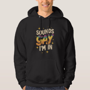 Groovy klingt schwul, ich bin bei LGBT Regenbogens Hoodie