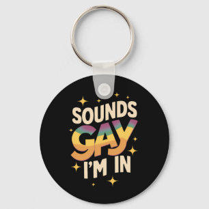 Groovy klingt schwul, ich bin bei LGBT Regenbogens Schlüsselanhänger