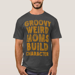 Groovy komische Mütter bauen Charakter 250 T-Shirt