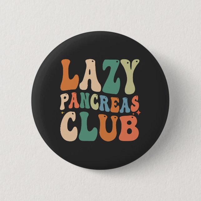 Groovy Lazy Pankreas Club Diabetes mellitus Button (Vorderseite)