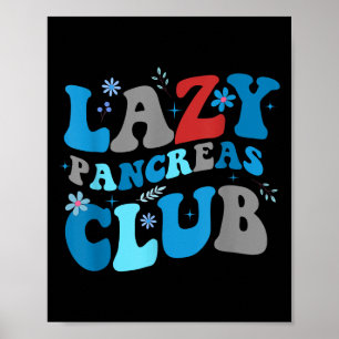 Groovy Lazy Pankreas Club Ristorante da Valentino Poster
