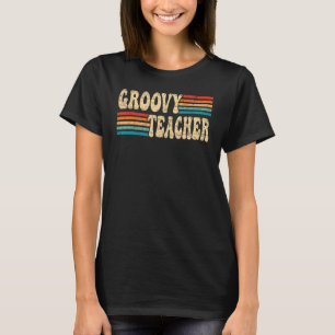 Groovy Lehrer 70er Ästhetik Nostalgie 1970er Retro T-Shirt