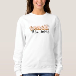 Groovy Lehrer-Shirt Sweatshirt