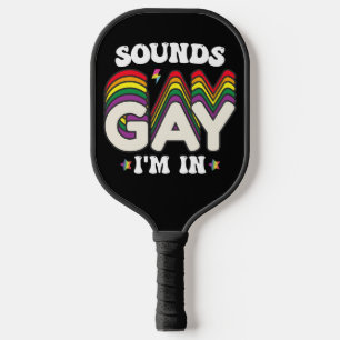Groovy LGBT Pride Sounds Gay Ich Bin Drin Pickleball Schläger