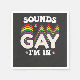 Groovy LGBT Pride Sounds Gay Im Serviette