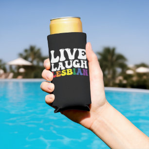 Groovy Live Laugh Lesbisch LGBT Stolz Selters Dosenkühler