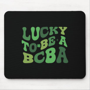 Groovy Lucky, ein Bcby-Verhaltenstherapeut zu sein Mousepad