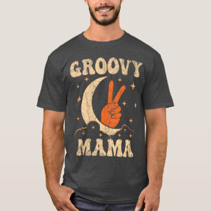 Groovy Mama 70er Jahre Ästhetik Nostalgie 1970 er T-Shirt