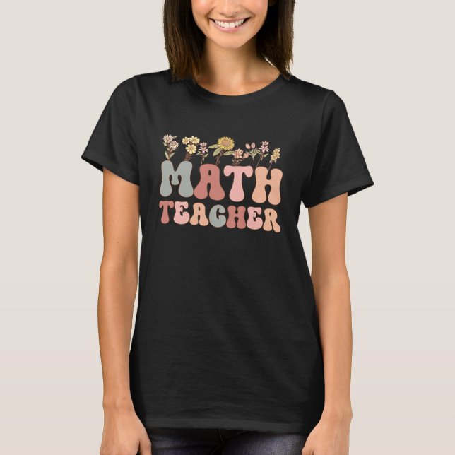 Groovy Math Teacher Appreciation Week back to scho T-Shirt (Vorderseite)