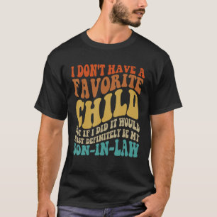 Groovy mein Lieblingskind, ganz bestimmt mein Sohn T-Shirt