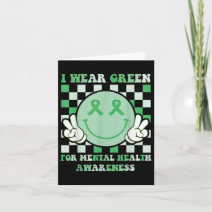 Groovy Mental Health Ich trage grünes Mental Healt Karte