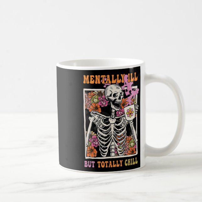 Groovy Mentally Ill, aber Totally Chill Halloween  Kaffeetasse (Rechts)