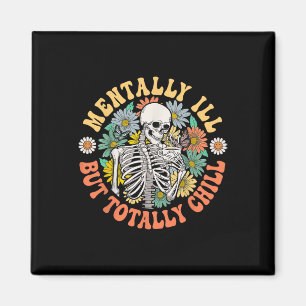 Groovy Mentally Ill, aber Totally Chill Halloween Magnet