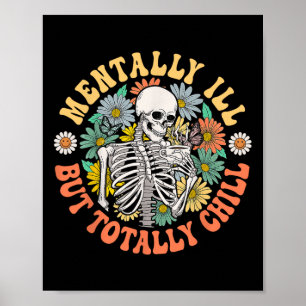 Groovy Mentally Ill, aber Totally Chill Halloween  Poster