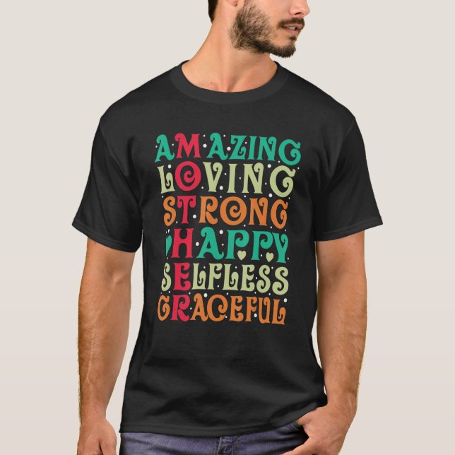Groovy Mother Amazing Loving Strong Happy Selfless T-Shirt (Vorderseite)