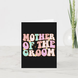 Groovy Mother of the Groom Polterabend Mama von Karte