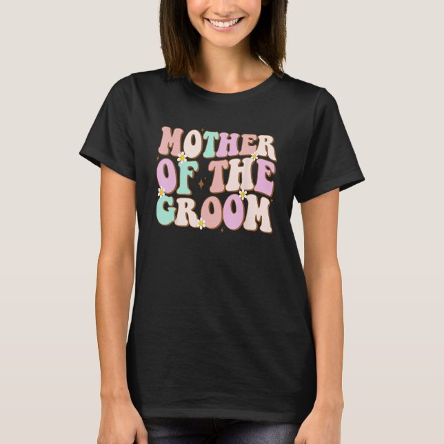 Groovy Mutter der Braut Hochzeit Dusche Mama von T-Shirt (Vorderseite)