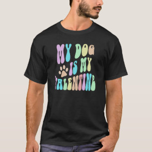 Groovy MY HUND ist meine VALENTINE Hunde Mama Sorr T-Shirt