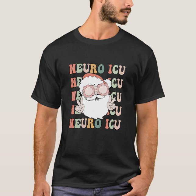 Groovy Neuro ICU Christmas Neurology Squad Secret  T-Shirt (Vorderseite)