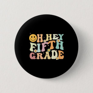 Groovy Oh, 5. Klasse zurück zur Schulausbildung Button