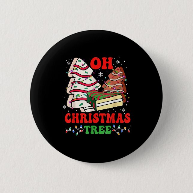 Groovy Oh Christmas Tree Cakes Debbie Becky Jen Ca Button (Vorderseite)