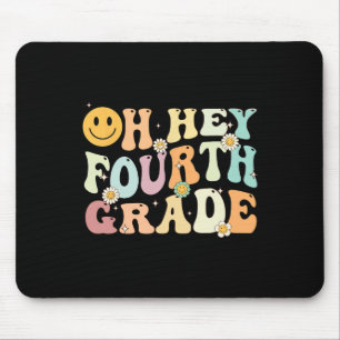 Groovy Oh Hey 4. Klasse Byck Zurück zur Schule Leh Mousepad