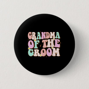 Groovy-Oma des Bräutigams Hochzeitsdusche Oma Button