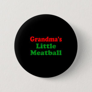 Groovy Omas kleiner Fleischbällchen lustige italie Button