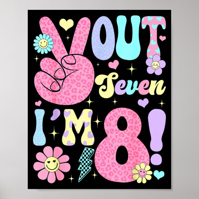 Groovy Peace Out Seven I'm 8 Years Old 8th Birthda Poster (Vorne)