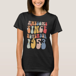 Groovy Phantastisch seit November 1953 Retro 69. T-Shirt