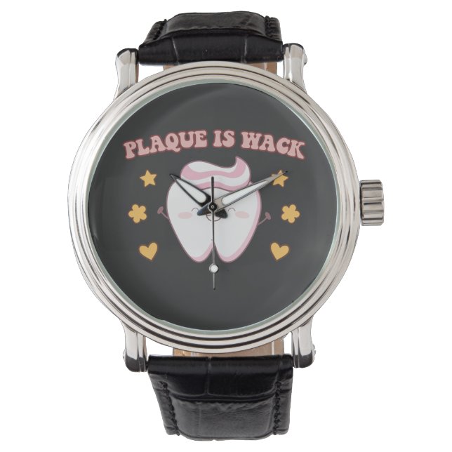 Groovy Plaque ist Wack Dental Hygienist Armbanduhr (Vorderseite)