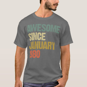 Groovy Retro Awesome Seit Januar 1980 Freund T-Shirt