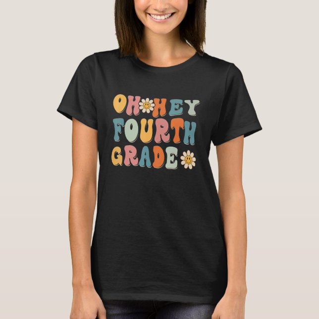 Groovy Retro, Hey, Vierter Grad zurück zur Schule T-Shirt (Vorderseite)