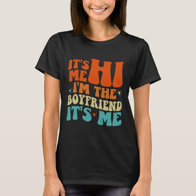 Groovy Retro Ich bin der Freund, ich bin's T-Shirt (Vorderseite)