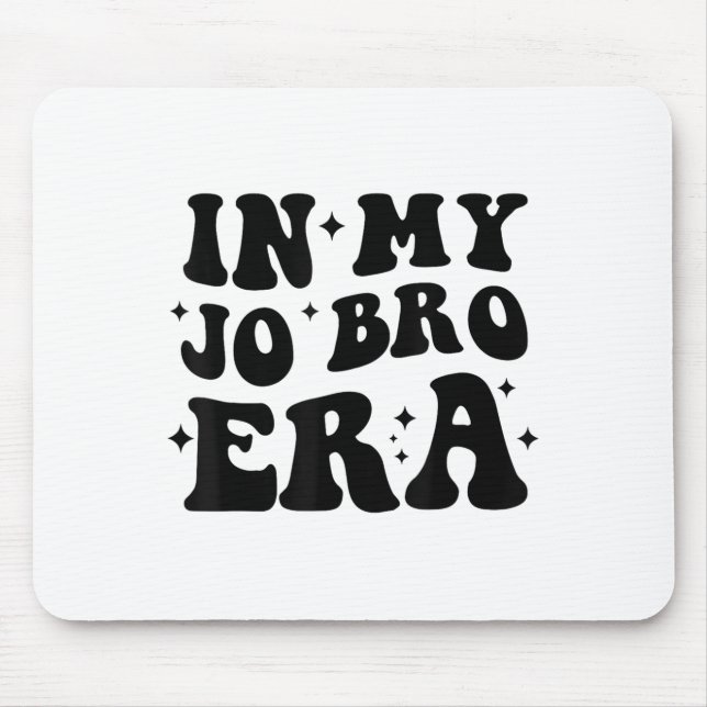 Groovy Retro In My Jo Bro Era Funny Womens Mens  Mousepad (Vorne)