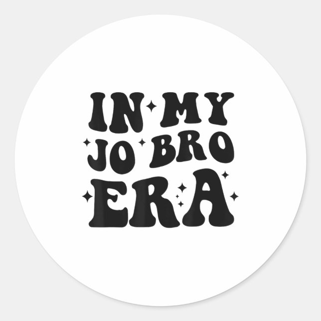 Groovy Retro In My Jo Bro Era Funny Womens Mens  Runder Aufkleber (Vorderseite)