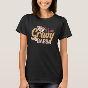 Groovy Retro It's All Gravy Baby Fall Erntedank T-Shirt