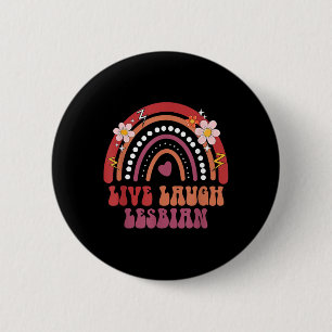 Groovy Retro Live Laugh Lesbischer Stolz Lgbtq+ St Button