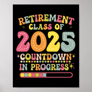Groovy Ruhestand Cl Von 2025 Lehrer Countdown Loa Poster