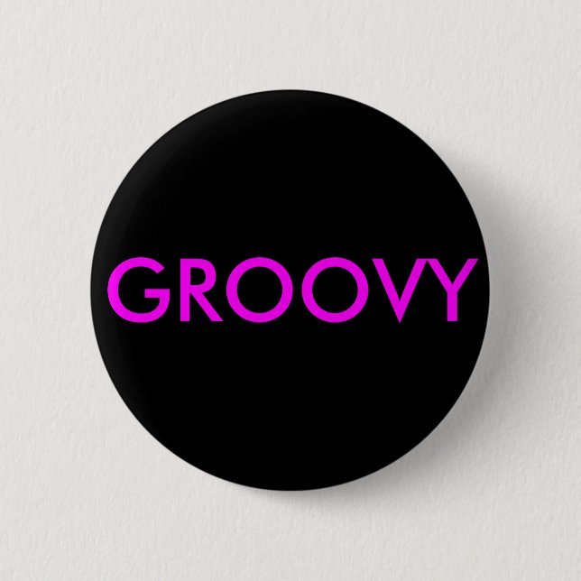 "Groovy..." Schaltflächen und Buttone für Rucksäck Button (Vorderseite)