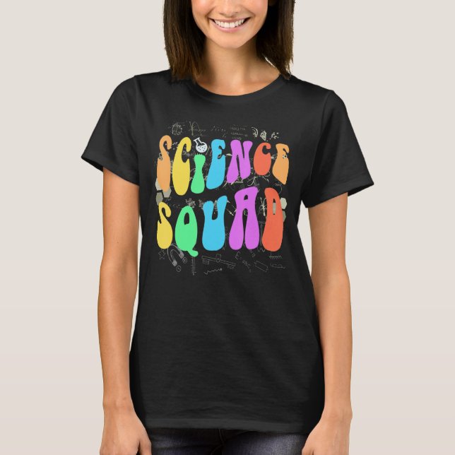 Groovy SCIENCE SQUAD Technology Team STEM Crew Eng T-Shirt (Vorderseite)